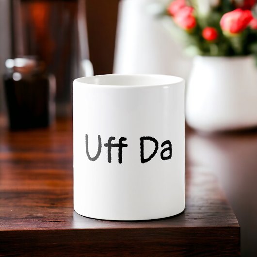 Uff Da Coffee Tasse