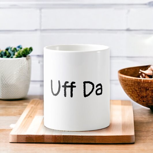 Uff Da Coffee Tasse
