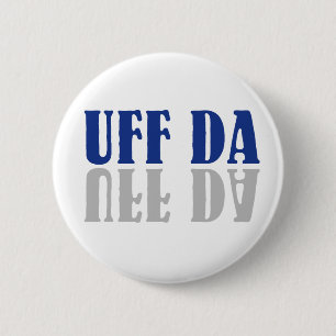 UFF DA Funny Skandinavien Button