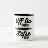 Uff Da Happens, Lefse hilft Tasse (Mittel)