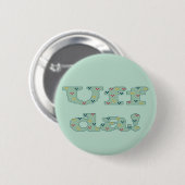 Uff DA! Knopf Button (Vorne & Hinten)