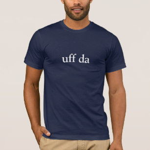 Uff DA lustiger Skandinavier T-Shirt