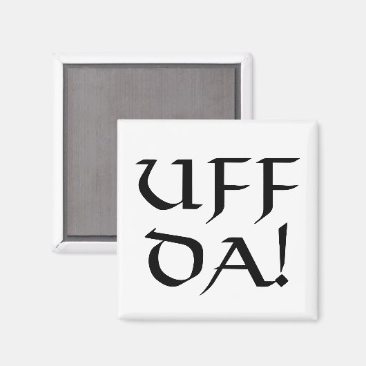 Uff Da! Magnet (Vorderseite/Rückseite)