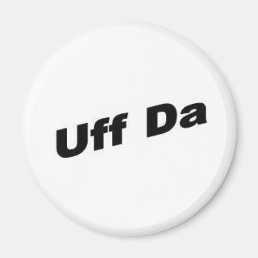 Uff Da Magnet (Vorne)