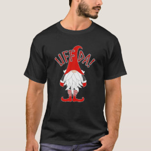 Uff-Da Nordic Gnome Scandinavian Tomte Artic Nisse T-Shirt