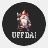 Uff Da Norwegian Quote Scandinavian Viking Gnome Runder Aufkleber (Vorderseite)