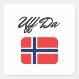 Uff Da norwegische Flagge Quadratischer Aufkleber