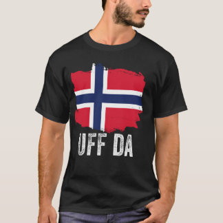 Uff Da norwegische Phrase skandinavische Norge Vik T-Shirt