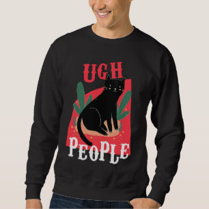 Uff Leute Schwarze Katze Katzenmutter Katzenfrau S Sweatshirt