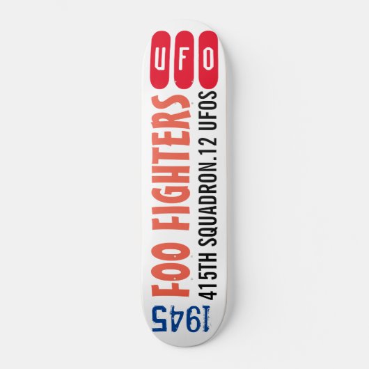 UFO 12 1945 FOO KÄMPFER Skateboard (Vorderseite)