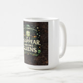 UFO-Alien-Entführungs-Humor Kaffeetasse (VorderseiteRechts)