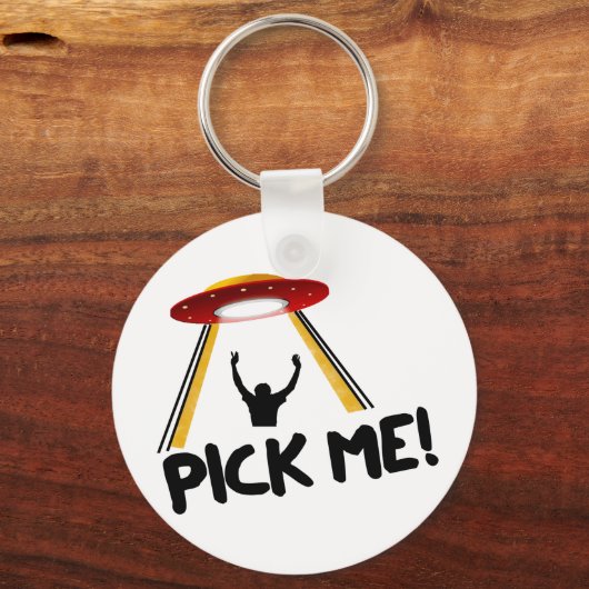 UFO Alien Ship - Pick Me! Schlüsselanhänger (Vorderseite)