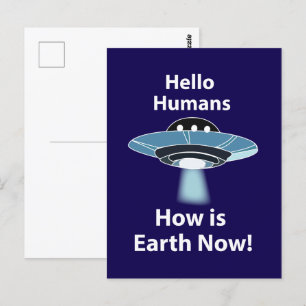 UFO Hallo Menschen Wie geht es auf der Erde jetzt Postkarte