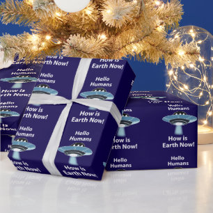 UFO Hallo Menschen Wie geht es der Erde jetzt UFO Geschenkpapier