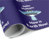 UFO Hallo Menschen Wie ist die Erde jetzt UFO Geschenkpapier (Rolleneckpunkt)