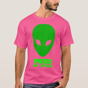 Ufo Ich brauche meinen Platz T-Shirt