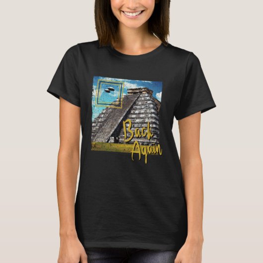 Ufo Ruinen Ancient Besuch Alien T-Shirt (Vorderseite)