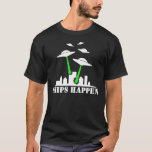 UFO Ships passieren T-Shirt<br><div class="desc">UFO Ships Happen T - Shirt von Alienwear Apparel</div>