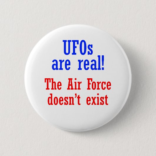 UFO sind wirklich Button (Vorderseite)