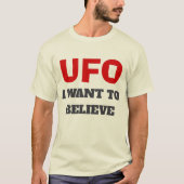 UFO-T - Shirt - Ich Wollte zu glauben - Naturfarbe (Vorderseite)