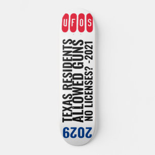 UFO TEXAS GUNS Skateboard