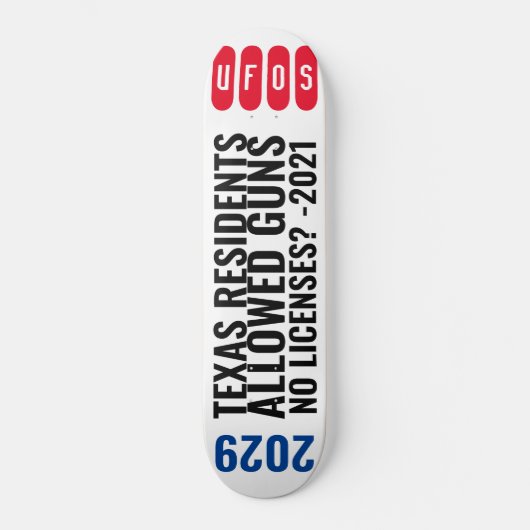 UFO TEXAS GUNS Skateboard (Vorderseite)
