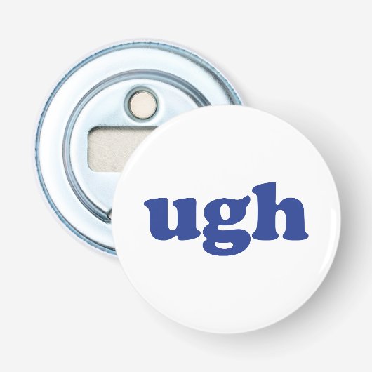 "Ugh" blaue Buchstaben weiß Flaschenöffner (Vorderseite)