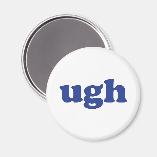 "Ugh" blaue Buchstaben weiß Magnet (Vorderseite/Rückseite)