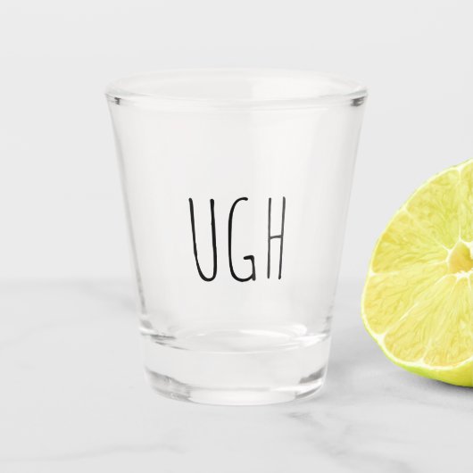 Ugh | Funny Gift Shotglas Schnapsglas (Vorderseite)