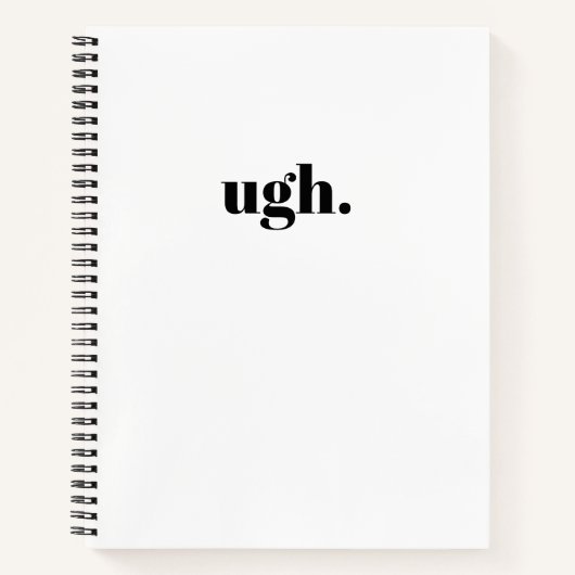 Ugh. Minimalist Chic Journal Notizbuch (Vorderseite)