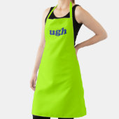 Ugh Neon Blau moderne Typografie solide lustig Schürze (InSitu)