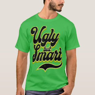 Ugi aber Smart ist in Ordnung T-Shirt