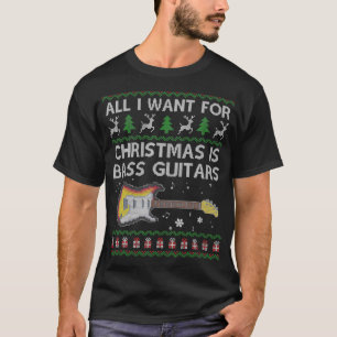 Ugly alles, was ich für Weihnachten Sweater Bass G T-Shirt