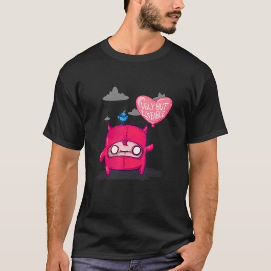 Ugly But Loveable T-Shirt (Vorderseite)