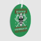 Ugly Christmas Design Fa-La-La Valhalla Viking Val Ornament (Vorderseite)