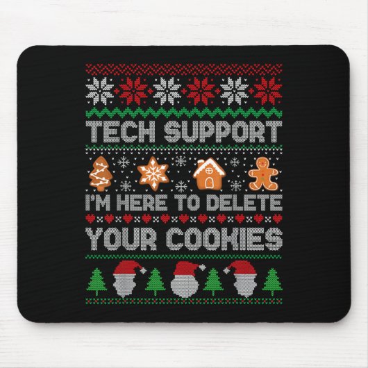 Ugly Christmas Funny Tech Suprt Here To Delete Coo Mousepad (Vorne)