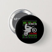 Ugly Christmas Sweater Dirt Bike Motorcycle Motocr Button (Vorne & Hinten)
