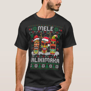 Ugly Christmas Sweater Mele Kalikimaka Hawaiian Xm T-Shirt