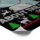 Ugly Christmas Sweater Santa I Was Serious About T Poster (Ecke)