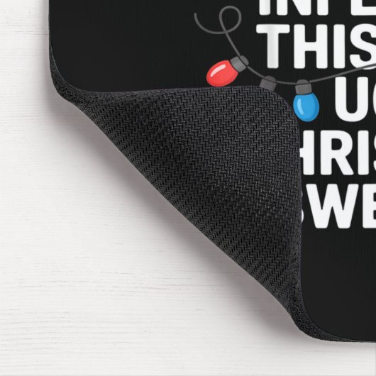 Ugly Christmas Sweaters Funny Due To Inflation  Mousepad (Ecke)