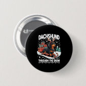 Ugly Dachshund Christmasthrough The Snow Gift Chri Button (Vorne & Hinten)