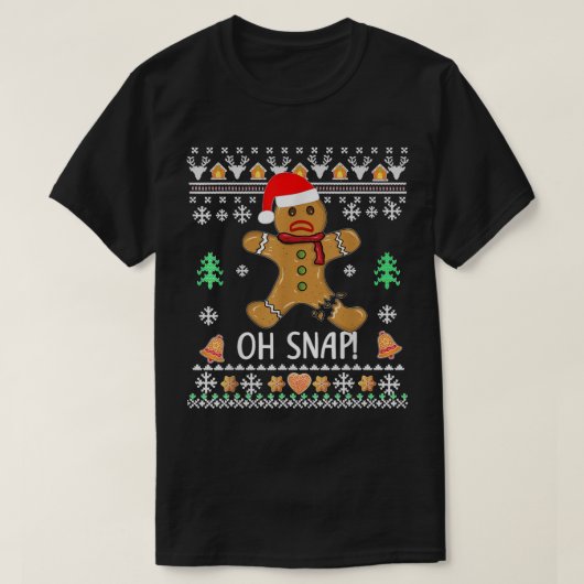 Ugly Gingerbread Man Cookie X Mas Oh Snap Funny Ch T-Shirt (Design vorne)