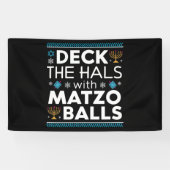 Ugly Hanukkah Deck Hall mit Matzo Ball Chanukah Banner (Horizontal)