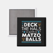 Ugly Hanukkah Deck Hall mit Matzo Ball Chanukah Magnet (Vorderseite/Rückseite)