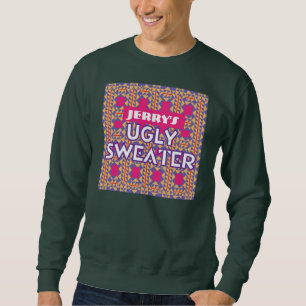 Ugly Personalisiert Fiesta Sweatshirt