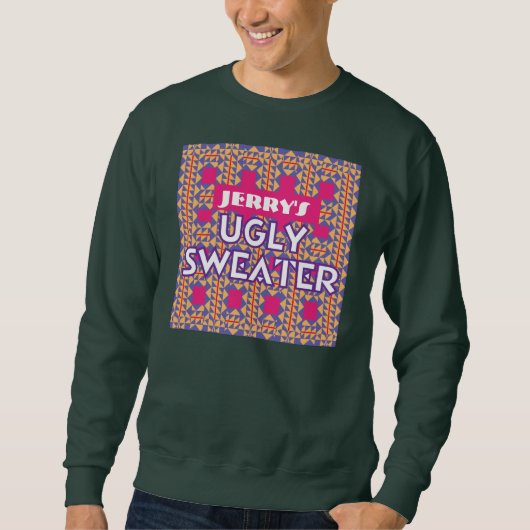 Ugly Personalisiert Fiesta Sweatshirt (Vorderseite)