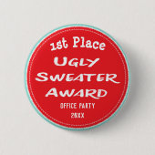 Ugly Sweater Award Office Party 1. Platz Button (Vorderseite)