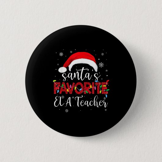 Ugly Sweater Christmas Santa's Favorite Ela Teache Button (Vorderseite)