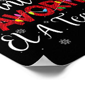 Ugly Sweater Christmas Santa's Favorite Ela Teache Poster (Ecke)