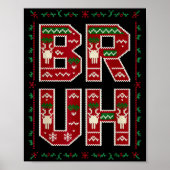 Ugly Sweater Design Bruh Funny Teens Boys Kids Xma Poster (Vorne)